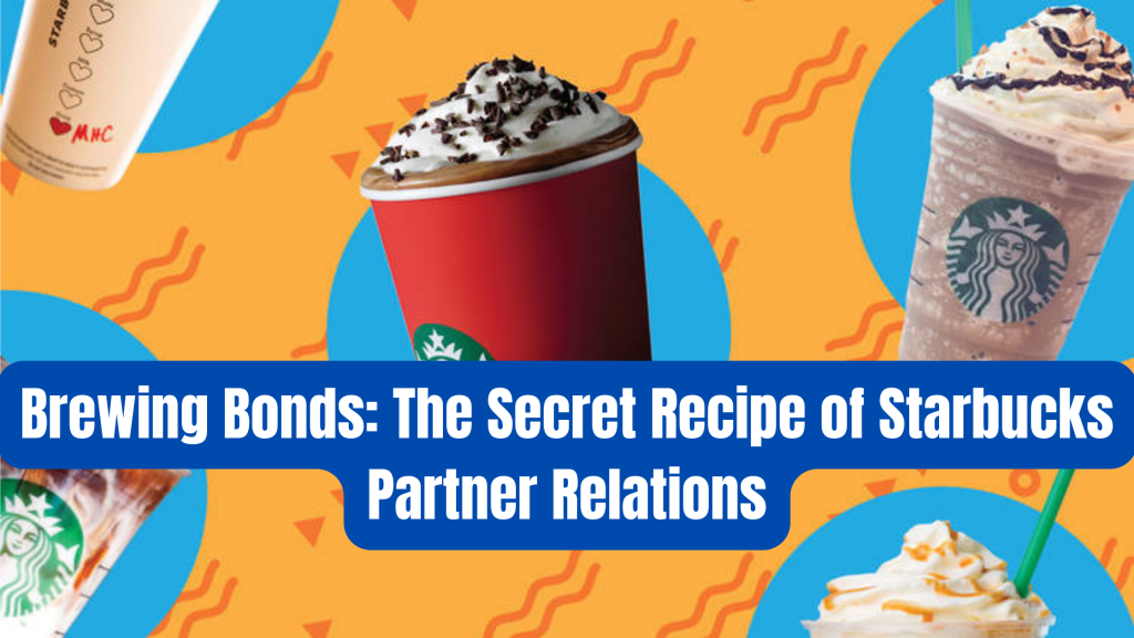 Starbucks Partner Relations
